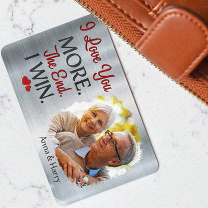 Custom Photo I Love You More - Gift For Couples - Personalized Aluminum Wallet Card