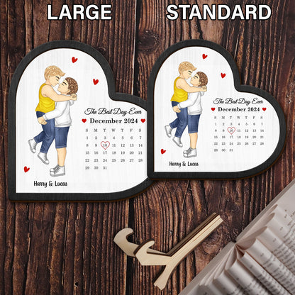 Calendar The Best Day Ever - Gift For Couples - Personalized 2-Layered Wooden Plaque