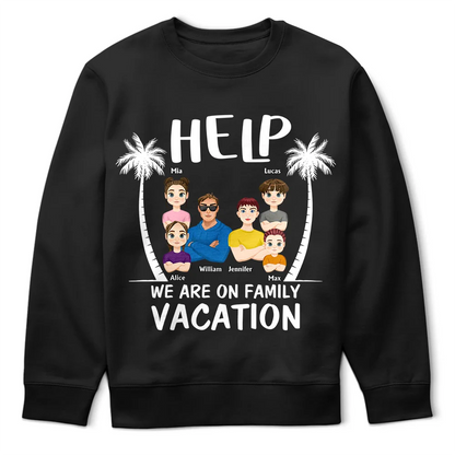 Help Family Vacation - Personalized T Shirt