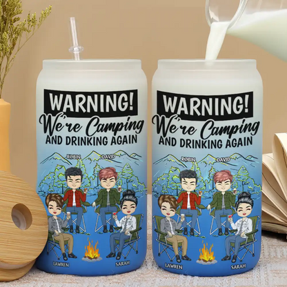 Warning We're Camping And Drinking Again - Personalized Ombre Frosted Glass Can