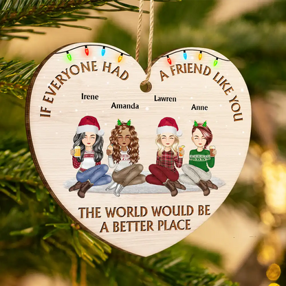 If Everyone Had A Sister Friend Like You - Personalized Custom Shaped Wooden Ornament