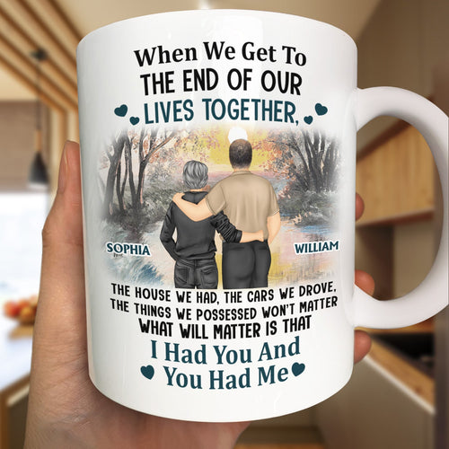 Old Couple I Had You And You Had Me - Personalized Mug