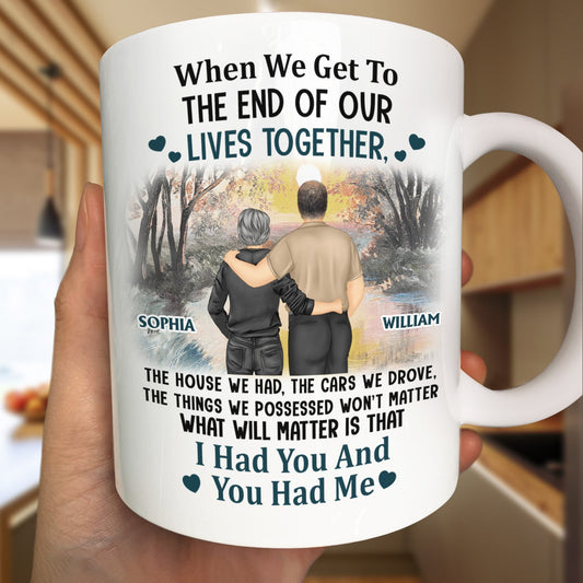 Old Couple I Had You And You Had Me - Personalized Mug