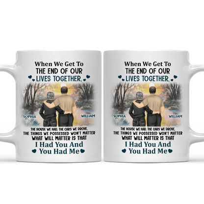 Old Couple I Had You And You Had Me - Personalized Mug