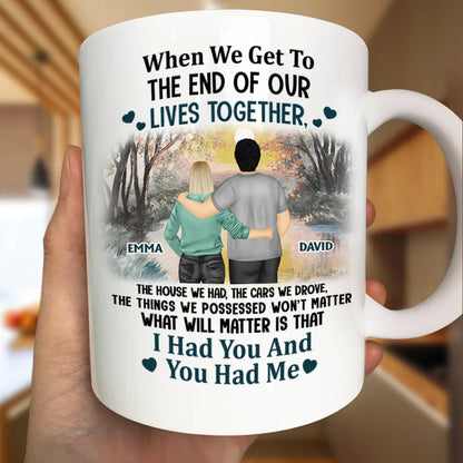 Old Couple I Had You And You Had Me - Personalized Mug