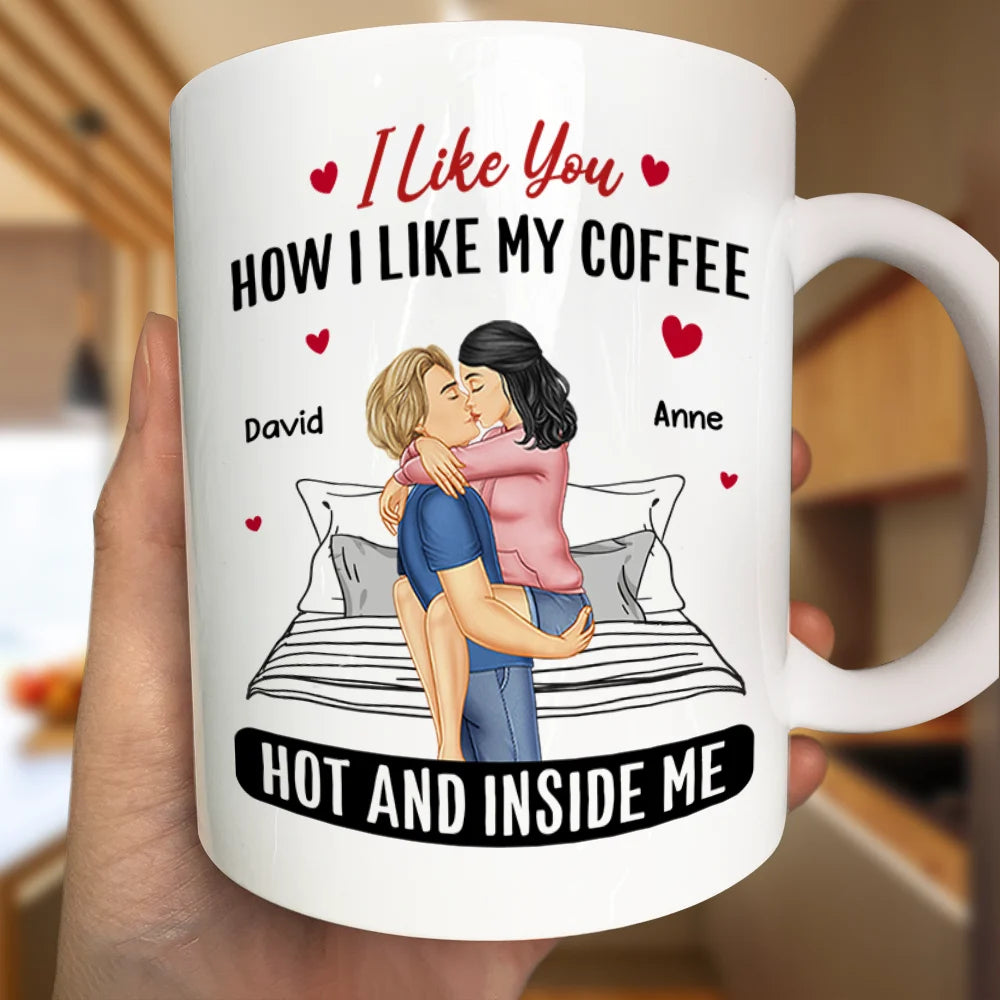 Couple I Liked You How I Liked My Coffee - Personalized Mug