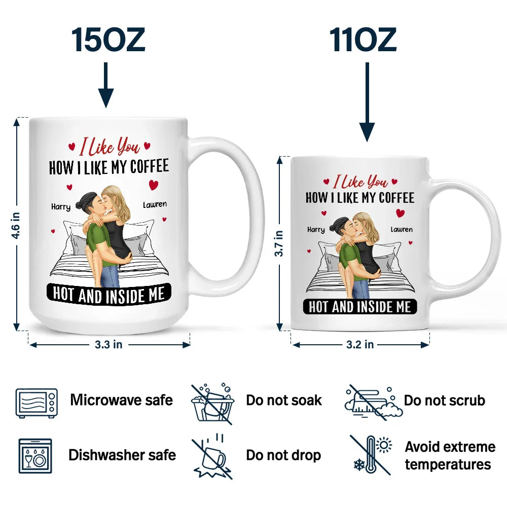 Couple I Liked You How I Liked My Coffee - Personalized Mug