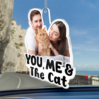 Custom Photo Outline You, Me And The Dog Cat - Personalized Acrylic Car Hanger