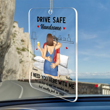 Couple Hugging Drive Safe Handsome - Personalized Acrylic Car Hanger