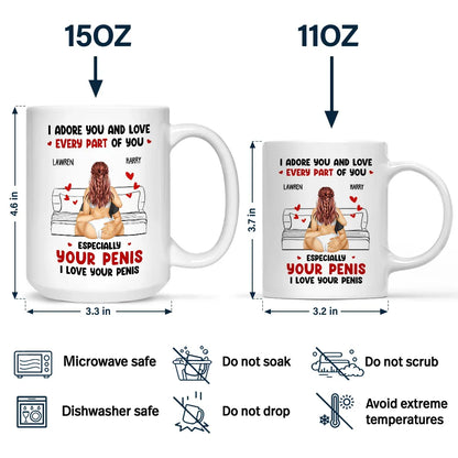 I Adore And Love Every Part Of You - Personalized Mug