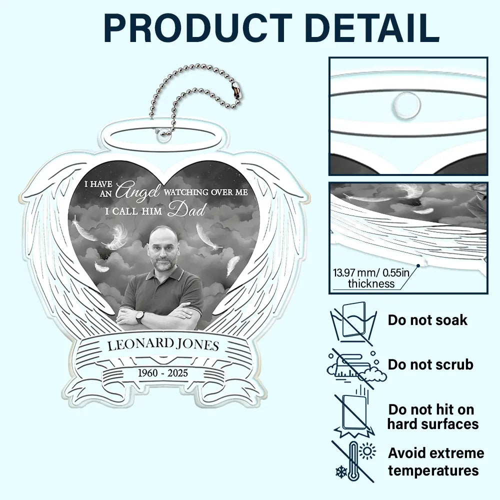 Custom Photo I Have An Angel Watching Over Me - Personalized Acrylic Car Hanger
