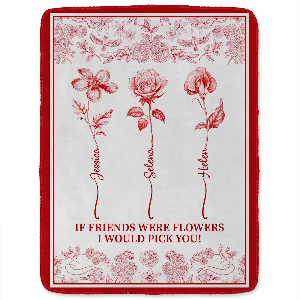 Toile De Jouy Birth Flower Grow An Old Friend - Personalized Blanket