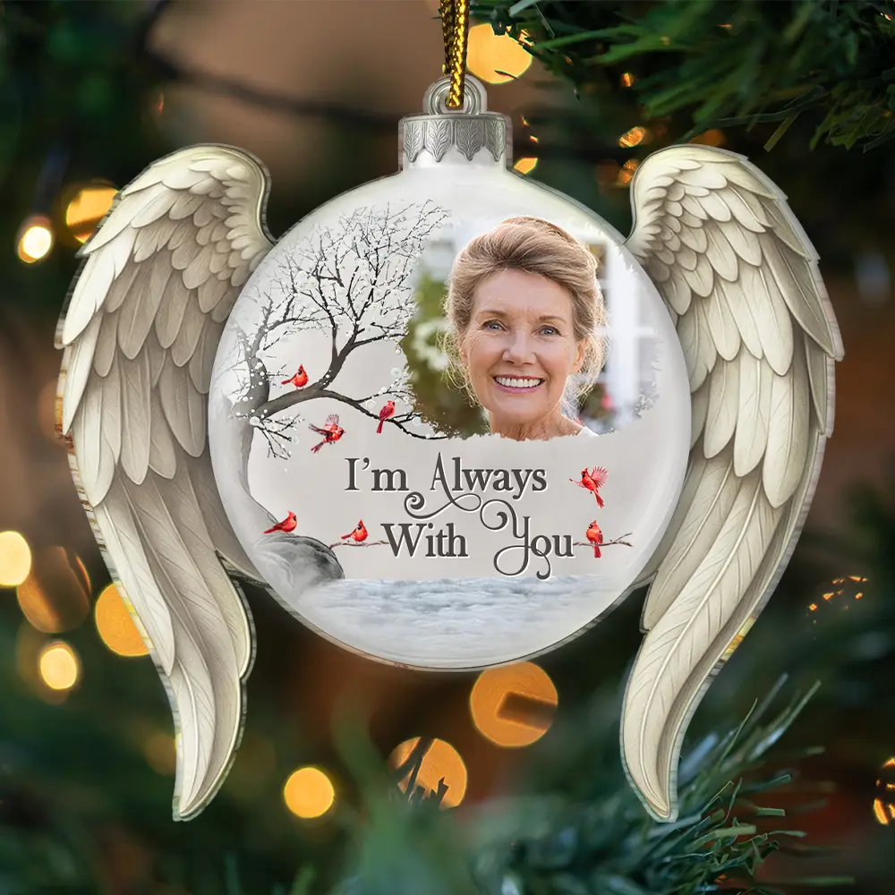Custom Photo I'm Always With You Angel Wings - Personalized Custom Shaped Acrylic Ornament