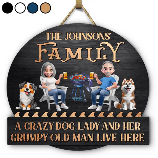 A Crazy Dog Lady & Her Grumpy Old Man Dog Couple - Personalized Custom Shaped Wood Sign