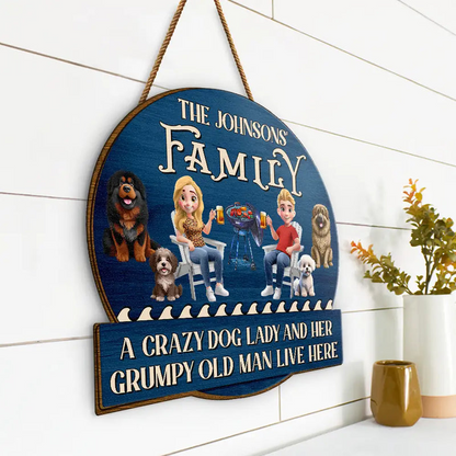 A Crazy Dog Lady & Her Grumpy Old Man Dog Couple - Personalized Custom Shaped Wood Sign