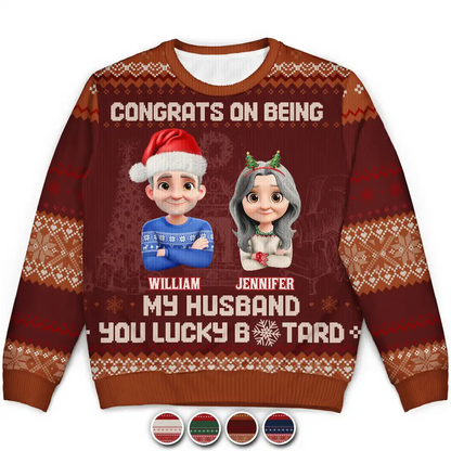 Christmas Couple Congrats On Being My Husband You Lucky Man - Personalized Unisex Ugly Sweater