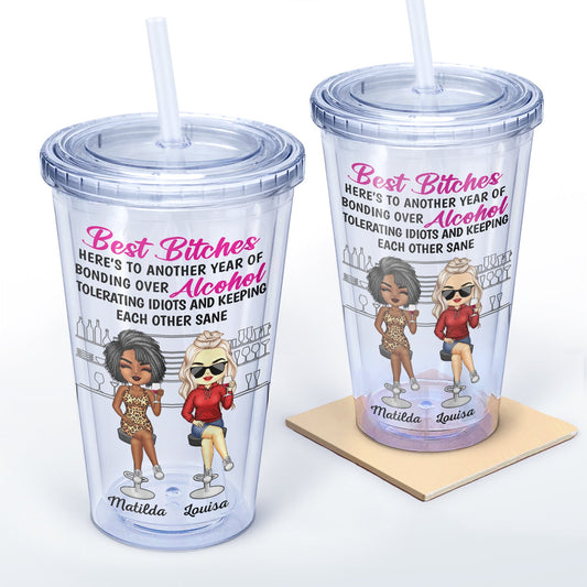 Here's To Another Year Of Bonding Over Alcohol - Funny, Anniversary, Birthday Gifts For Besties, BFF, Best Friends - Personalized Acrylic Insulated Tumbler With Straw