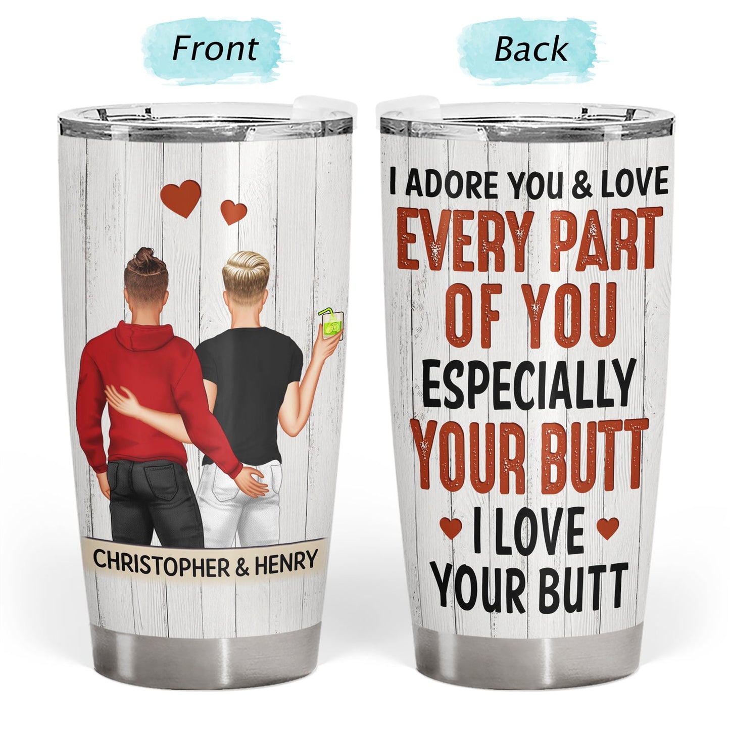 I Adore You And Love Every Part Of You Backside Couple - Anniversary, Vacation, Funny Gift For Couples, Family - Personalized Tumbler