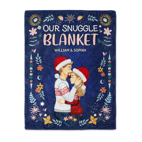 Our Snuggle Blanket - Holiday, Birthday, Loving, Anniversary Gift For Spouse, Husband, Wife, Boyfriend, Girlfriend - Personalized Fleece Blanket