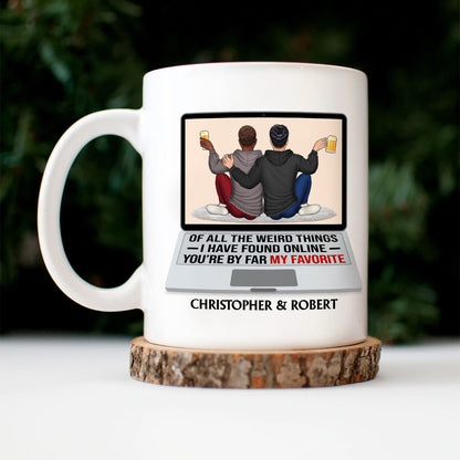 Of All The Weird Things - Loving, Anniversary Gift For Couple, Spouse, Husband, Wife - Personalized Mug