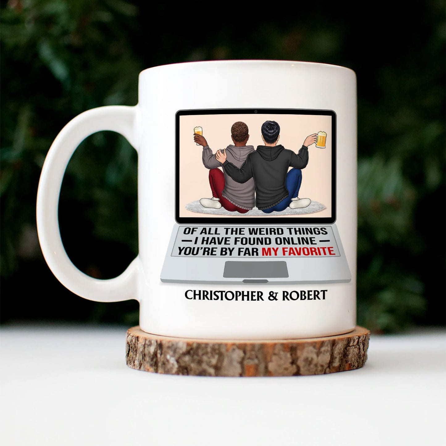 Of All The Weird Things - Loving, Anniversary Gift For Couple, Spouse, Husband, Wife - Personalized Mug