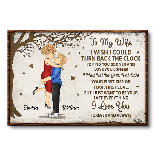 I Wish I Could Turn Back The Clock - Anniversary, Loving Gift For Couples, Husband, Wife - Personalized Poster