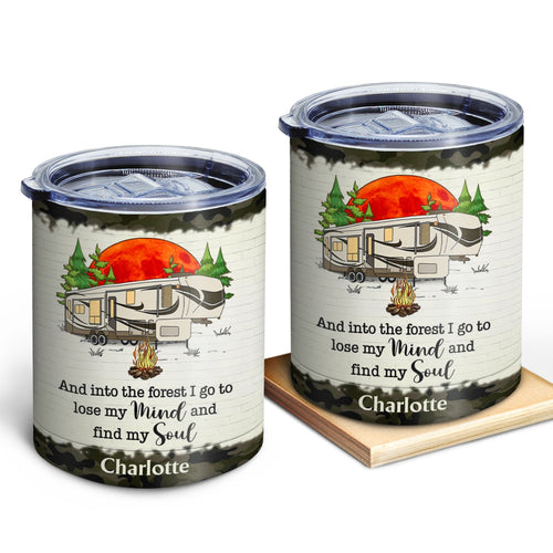 And Into The Forest I Go To - Gift For Camping Lovers - Personalized Lowball Tumbler