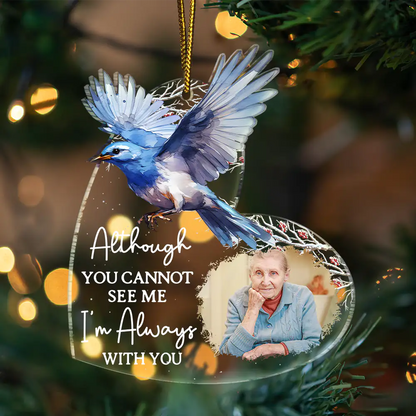 Custom Photo Flying Bird Although You Cannot See Me - Personalized Custom Shaped Acrylic Ornament