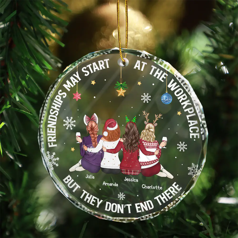 Friendships May Start At The Workplace Christmas Colleagues Backside - Personalized Circle Glass Ornament