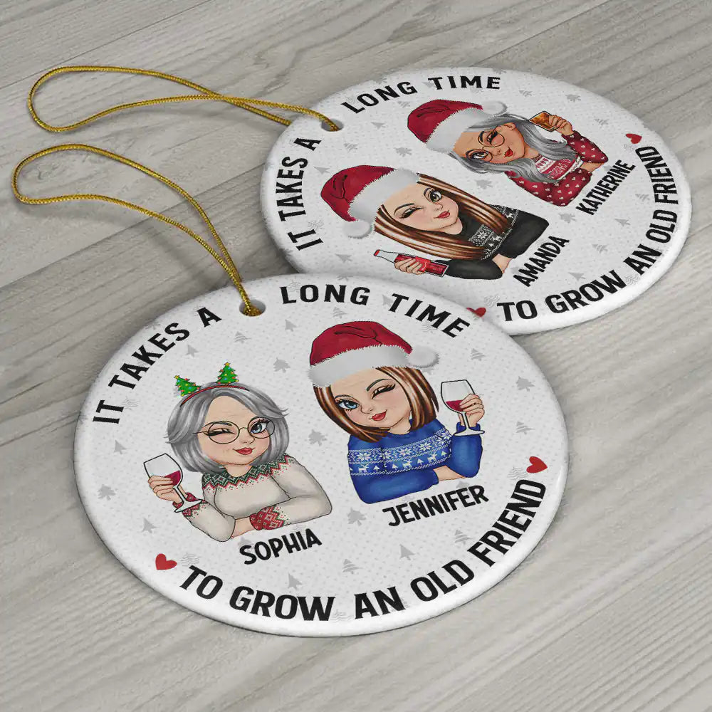 It Takes A Long Time To Grow An Old Friend Christmas - Personalized Circle Acrylic Ornament