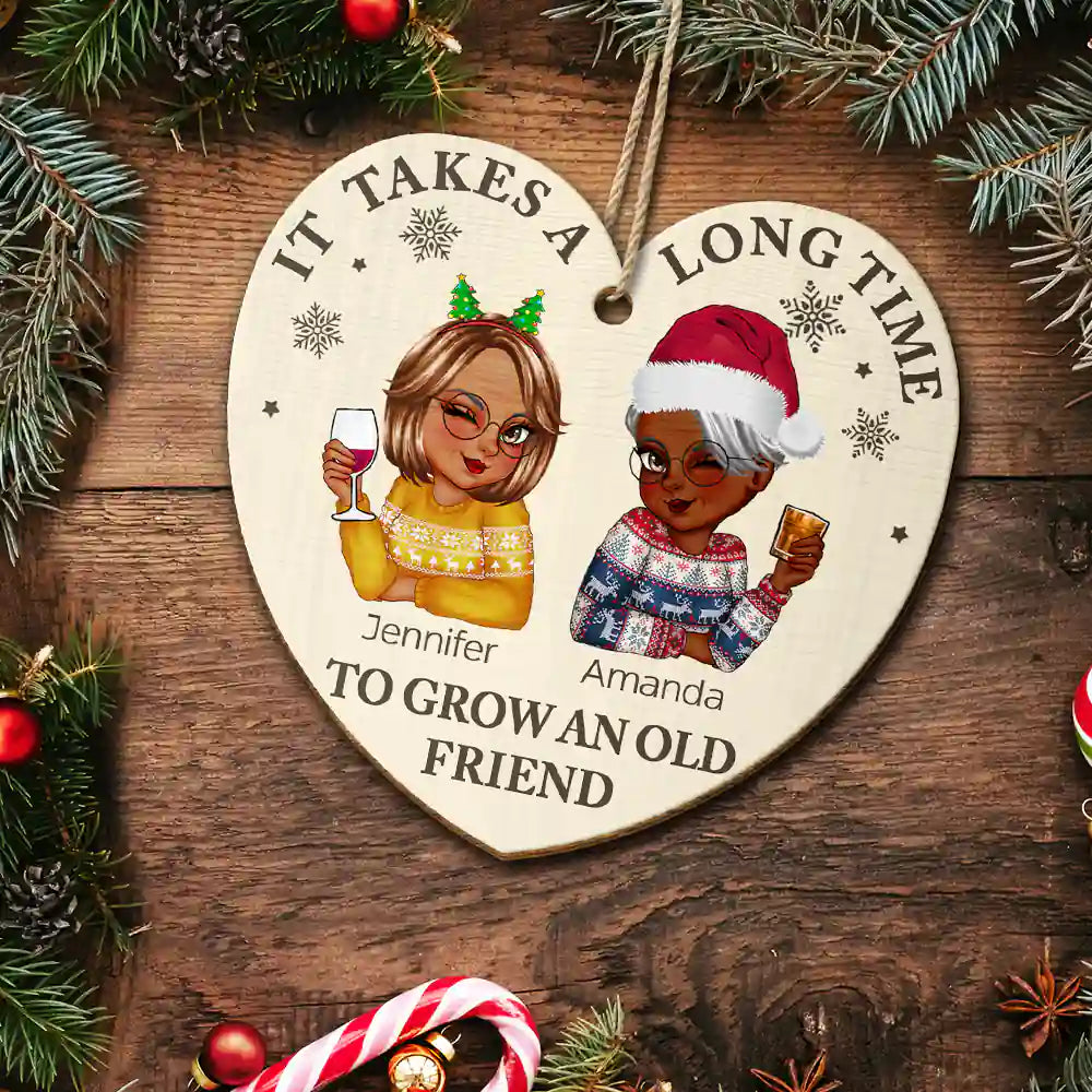 It Takes A Long Time To Grow An Old Friend Christmas - Personalized Custom Shaped Wooden Ornament