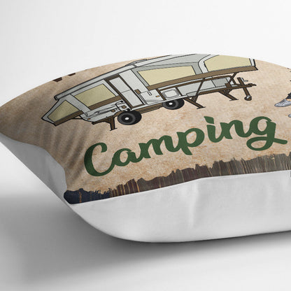 Never Dreamed I'd Grow Up To Be A Super Sexy Camping Lady - Personalized Custom Pillow