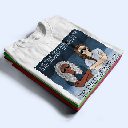 Make Ship Happen Captain Boating - Couple Gift - Personalized Custom T Shirt