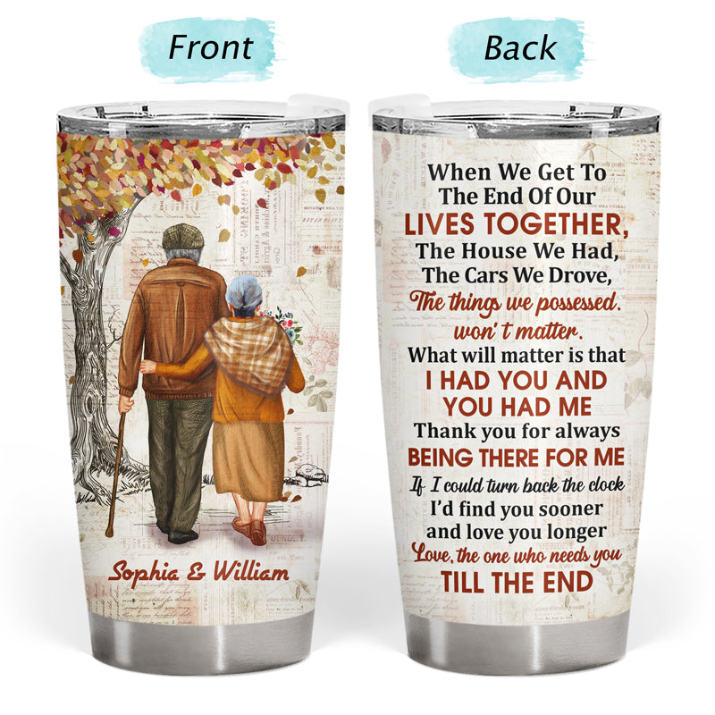 Family Old Couple Letter When We Get - Gift For Couples - Personalized Custom Tumbler