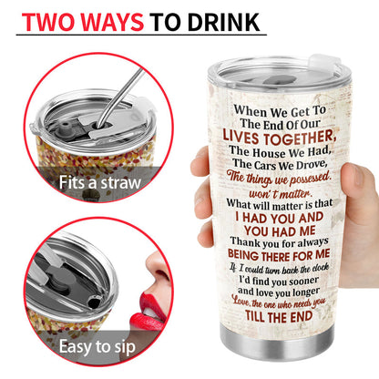 Family Old Couple Letter When We Get - Gift For Couples - Personalized Custom Tumbler