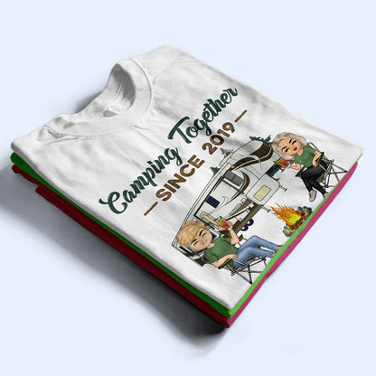 Camping Together Since Husband Wife - Couple Gift - Personalized Custom T Shirt