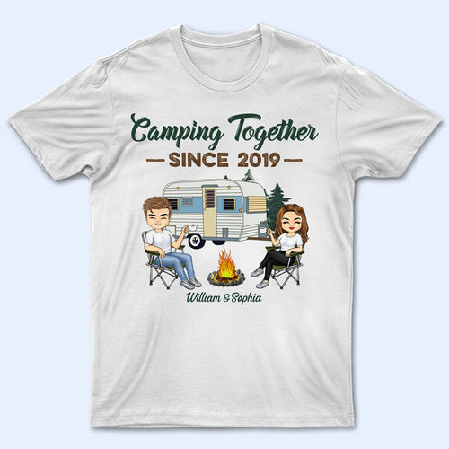 Camping Together Since Husband Wife - Couple Gift - Personalized Custom T Shirt