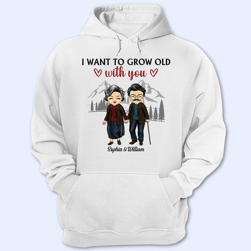 Family Couple I Want To Grow Old With You - Gift For Couples - Personalized Custom Hoodie