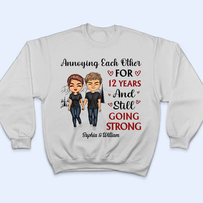 Family Couple Annoying Each Other For Year - Gift For Couples - Personalized Custom Hoodie