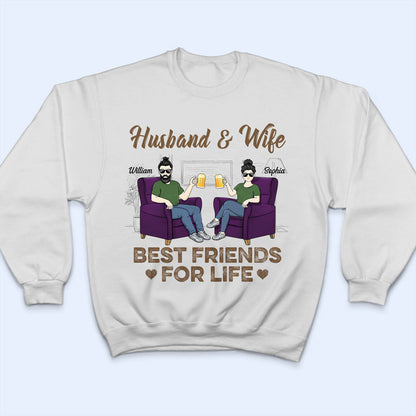 Husband Wife Best Friends For Life - Gift For Couples - Personalized Custom T Shirt