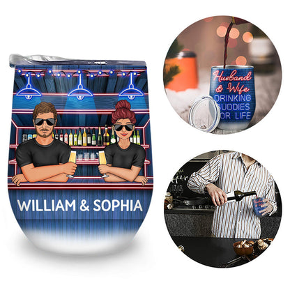 Husband And Wife Drinking Buddies For Life - Gift For Couples Couple - Personalized Custom Wine Tumbler