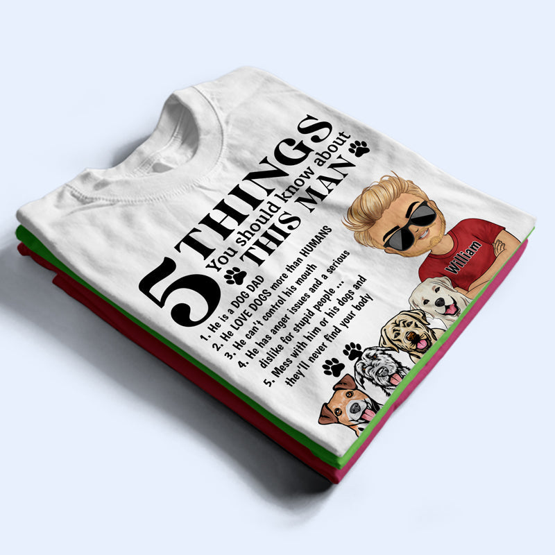 5 Things You Should Know About Dog Mom Dog Dad White - Personalized Custom T Shirt