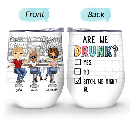 Here's To Another Year Of Bonding Over Alcohol White Best Friends - Bestie BFF Gift - Personalized Custom Wine Tumbler