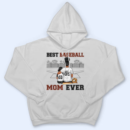 Best Baseball Mom Ever - Mother Gift - Personalized Custom T Shirt