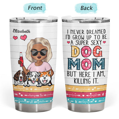 Life Is Better With Dogs Dog Mom - Personalized Custom Tumbler