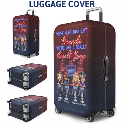 We Go Together Like Drunk and Disorderly Best Friends - Bestie BFF Gift - Personalized Custom Luggage Cover