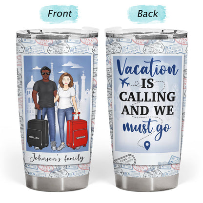Travel Couple Family And So The Adventure Begins - Gift For Traveling Lovers - Personalized Custom Tumbler