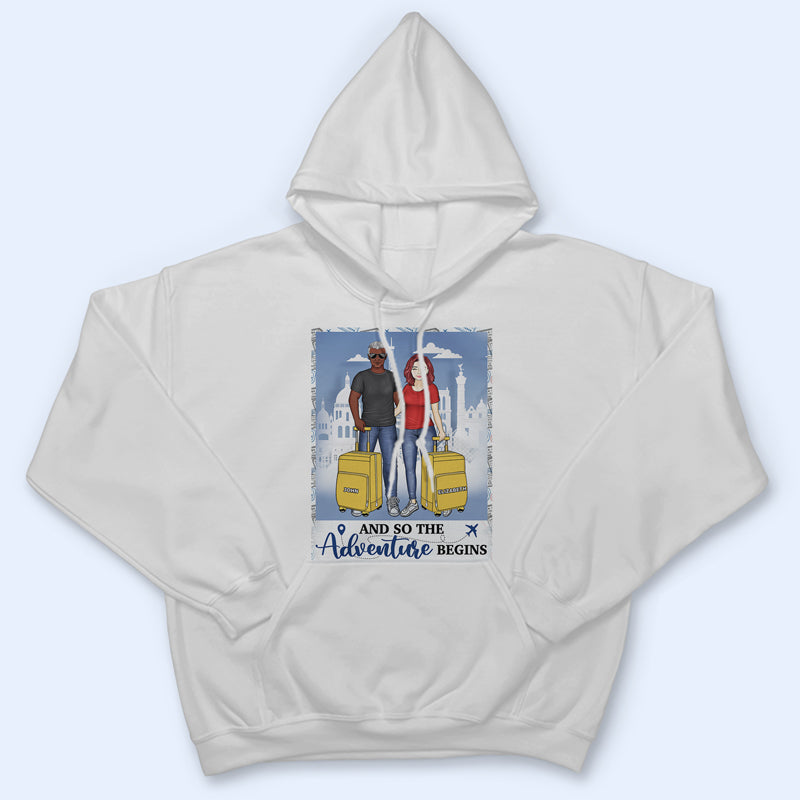 Travel Couple Family Adventure Begins - Gift For Traveling Lovers - Personalized Custom T Shirt