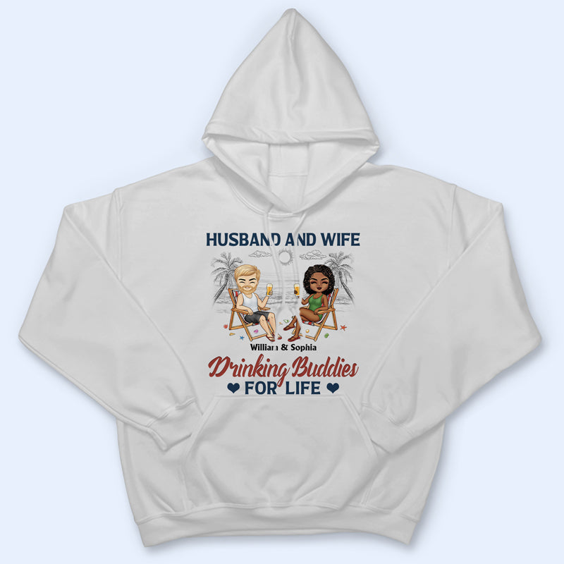 Husband And Wife Drinking Buddies For Life - Couple Gift - Personalized Custom T Shirt