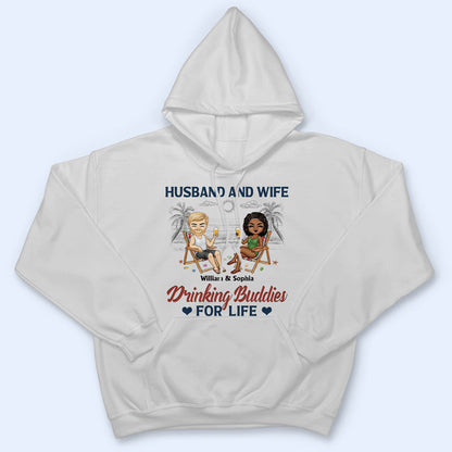 Husband And Wife Drinking Buddies For Life - Couple Gift - Personalized Custom T Shirt
